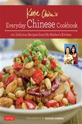 Book cover of Katie Chin's Everyday Chinese Cookbook by Katie Chin
