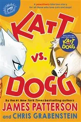 Book cover of Katt vs. Dogg by James Patterson