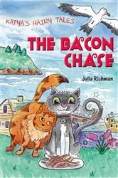 Book cover of Katya’s Hairy Tales: The Bacon Chase by Julia Richman