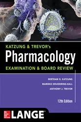 Book cover of Katzung & Trevor's Pharmacology Examination and Board Review,12th Edition (12th ed.) by Anthony J. Trevor