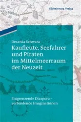 Book cover of Kaufleute, Seefahrer und Piraten im Mittelmeerraum der Neuzeit by Luise Müller