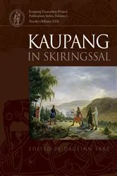 Book cover of Kaupang in Skiringssal by Dagfinn Skre
