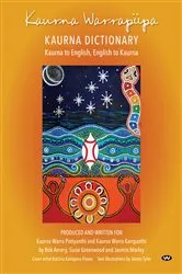 Book cover of Kaurna Warrapiipa, Kaurna Dictionary by Rob Amery