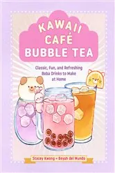 Book cover of Kawaii Café Bubble Tea by Stacey Kwong