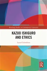 Book cover of Kazuo Ishiguro and Ethics by Laura Colombino