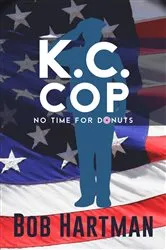 Book cover of K.C. Cop No Time for Donuts by Unknown