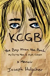 Book cover of KCGB The Boy From the Porch by Joseph Hulscher