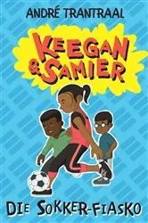 Book cover of Keegan & Samier 2: Die sokker-fiasko by André Trantraal