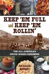 Book cover of Keep 'Em Full and Keep 'Em Rollin' by N/A