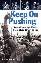 Book cover of Keep On Pushing by Denise Sullivan