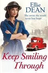 Book cover of Keep Smiling Through by Ellie Dean