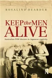 Book cover of Keep the Men Alive by Rosalind Hearder