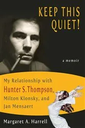 Book cover of Keep This Quiet! by Margaret Harrell
