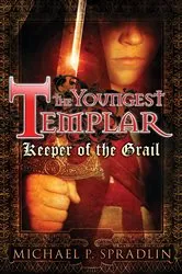 Book cover of Keeper of the Grail by Michael Spradlin