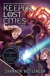 Book cover of Keeper of the Lost Cities Illustrated & Annotated Edition by Shannon Messenger