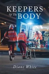 Book cover of Keepers Of The Body by Diane White