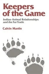 Book cover of Keepers of the Game by Calvin Martin