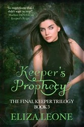 Book cover of Keeper's Prophecy by Eliza Leone