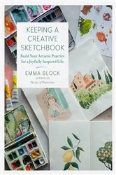 Book cover of Keeping a Creative Sketchbook by Emma Block
