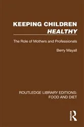Book cover of Keeping Children Healthy by Unknown