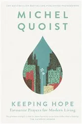 Book cover of Keeping Hope – Favourite Prayers for Modern Living by Michel Quoist