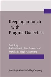 Book cover of Keeping in touch with Pragma-Dialectics by Eveline T. Feteris