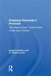 Book cover of Keeping Kennedy's Promise by Kevin Lowther