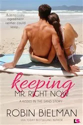 Book cover of Keeping Mr. Right Now by Unknown