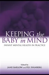 Book cover of Keeping The Baby In Mind by Jane Barlow