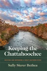 Book cover of Keeping the Chattahoochee by Sally Sierer Bethea