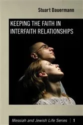 Book cover of Keeping the Faith in Interfaith Relationships by Stuart Dauermann