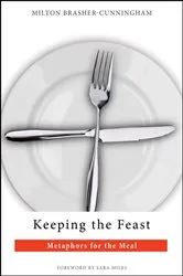 Book cover of Keeping the Feast by Paula Butturini