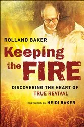 Book cover of Keeping the Fire by Rolland Baker