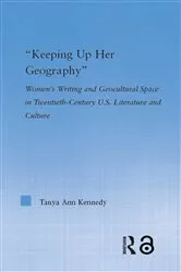Book cover of Keeping up Her Geography by Tanya Ann Kennedy