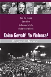 Book cover of Keine Gewalt! No Violence! by Roger J. Newell