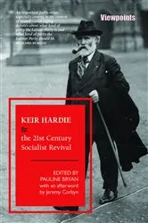 Book cover of Keir Hardie and the 21st Century Socialist Revival by Unknown
