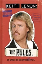 Book cover of Keith Lemon: The Rules by Keith Lemon
