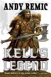 Book cover of Kell's Legend by Andy Remic