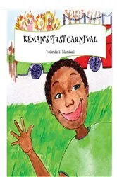 Book cover of Keman's First Carnival by Yolanda T. Marshall
