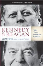 Book cover of Kennedy and Reagan by Scott Farris