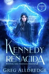 Book cover of Kennedy renacida by Greg Alldredge