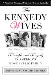 Book cover of Kennedy Wives by Amber Hunt
