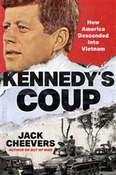 Book cover of Kennedy's Coup by Jack Cheevers