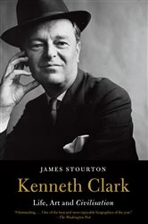 Book cover of Kenneth Clark by James Stourton