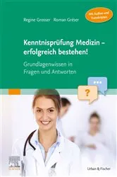 Book cover of Kenntnisprüfung Medizin - erfolgreich bestehen! by Regine Grosser