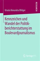Book cover of Kennzeichen und Wandel der Politikberichterstattung im Boulevardjournalismus by Unknown
