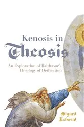 Book cover of Kenosis in Theosis by Sigurd Lefsrud