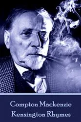Book cover of Kensington Rhymes by Compton Mackenzie