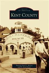 Book cover of Kent County by Patricia Joan O. Horsey