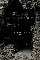 Book cover of Kentucky Archaeology by R. Barry Lewis
